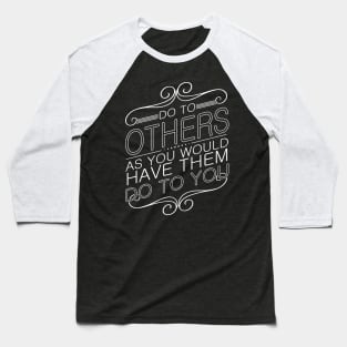 'Do To Others' Food and Water Relief Shirt Baseball T-Shirt